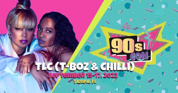 TLC Return to 90s Con 2023 with Meet & Greet Opportunities in Florida