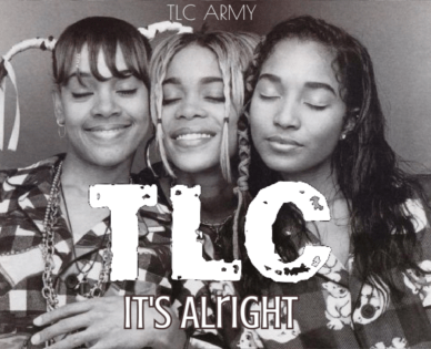 TLCItsAlright